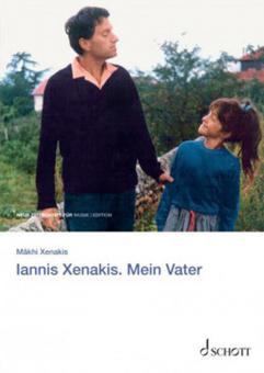 Iannis Xenakis - Mein Vater 