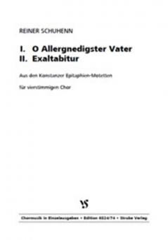 1. O Allergnedigster Vater - 2. Exaltabitur 