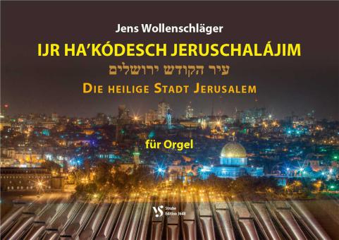 Die Heilige Stadt Jerusalem 