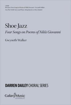 Shoe Jazz - 4 Songs on Poems of Nikki Giovanni 