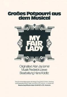 Großes Potpourri aus dem Musical 'My Fair Lady' 