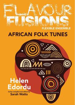 Flavour Fusions - African Folk Tunes 