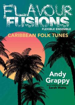 Flavour Fusions - Caribbean Folk Tunes 