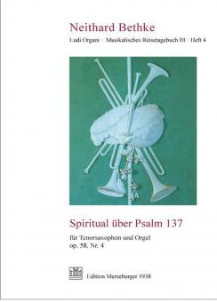 Spiritual über Psalm 137 op. 58, Nr. 4 