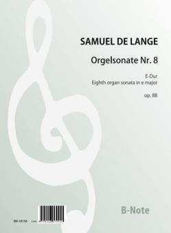 Orgelsonate Nr.8 E-Dur op.88 
