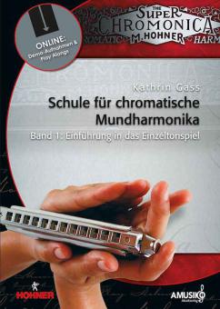 Schule für chromatische Mundharmonika 1 