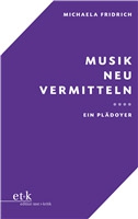 Musik neu vermitteln 