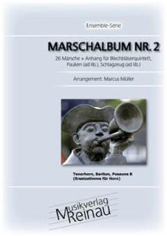 Marschalbum 2 - Tenorhorn, Bariton, Posaune B (Ersatzstimme für Horn) 