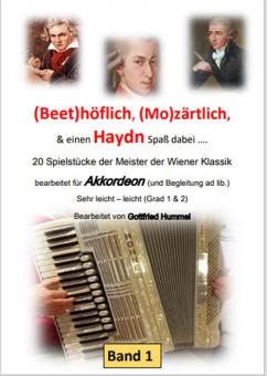 Beethöflich, Mozärtlich und einen Haydn Spaß dabei 