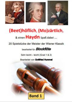Beethöflich, Mozärtlich und einen Haydn Spaß dabei 