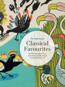 The Piano Player: Classical Favourites 