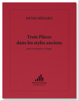 Trois Pièces dans les styles anciens 