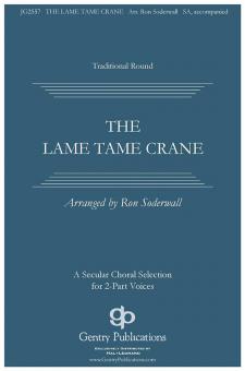 The Lame, Tame Crane 