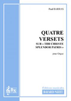 4 versets sur Tibi Christe Splendor Patris 