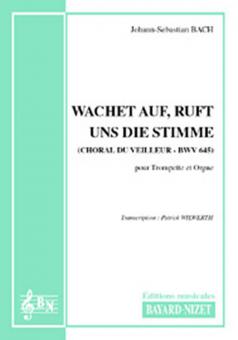 Wachet auf, ruft uns die Stimme 