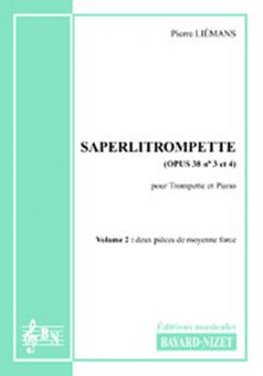 Saperlitrompette op. 38 2 