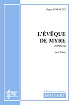 L'évêque de Myre op. 36 