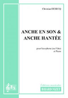 Anche en son et anche hantée 