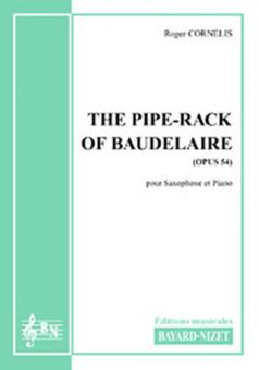 The pipe-rack of Baudelaire op. 54 