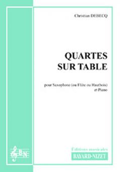 Quartes sur tables 