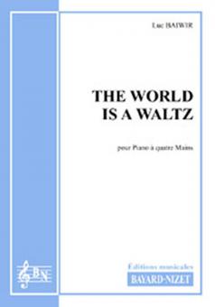 The World is a waltz 