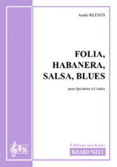 Folia, Habanera, Salsa, Blues 