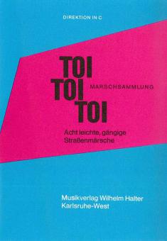Toi-Toi-Toi - Marschsammlung 1 