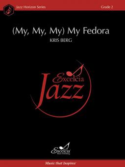 (My, My, My) My Fedora 