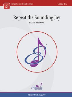Repeat the Sounding Joy 