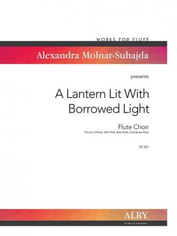 A Lantern Lit With Borrowed Light 