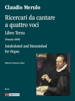Ricercari da cantare a quattro voci - Libro Terzo 