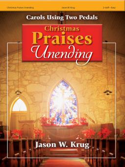 Christmas Praises Unending 