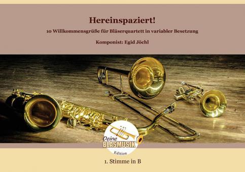 Hereinspaziert! - 1. Stimme in B (Trompete, Sopransaxofon, Klarinette) 