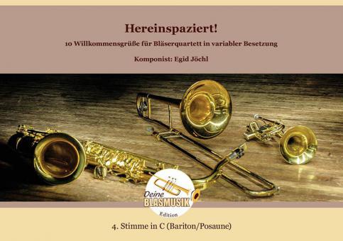 Hereinspaziert! - 4. Stimme in C (Bariton, Eufonium, Posaune, Fagott) 