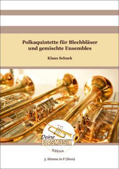Polkaquintette - 3. Stimme in F (Horn) 