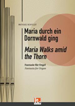 Maria durch den Dornwald ging 