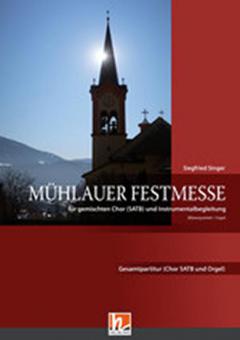 Mühlauer Festmesse - Gesamtpartitur (Chor SATB und Orgel) 