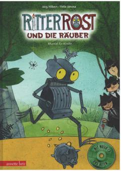 Ritter Rost und die Räuber 