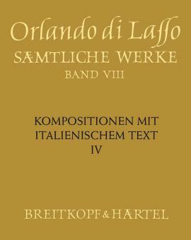 Sämtliche Werke 8: Kompositionen mit italienischem Text 4 