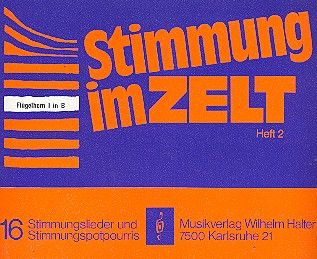 Stimmung im Zelt Heft 2 