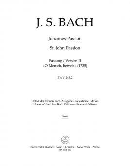 Johannes-Passion "O Mensch, bewein" BWV 245.2 