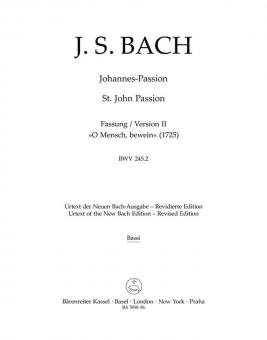 Johannes-Passion "O Mensch, bewein" BWV 245.2 