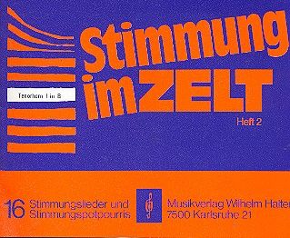 Stimmung im Zelt Heft 2 