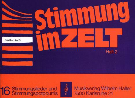 Stimmung im Zelt Heft 2 