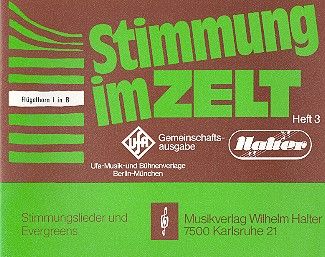 Stimmung im Zelt Heft 3 