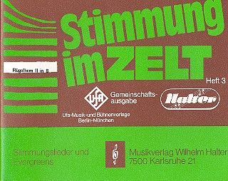 Stimmung im Zelt Heft 3 