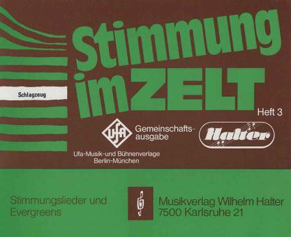 Stimmung im Zelt Heft 3 