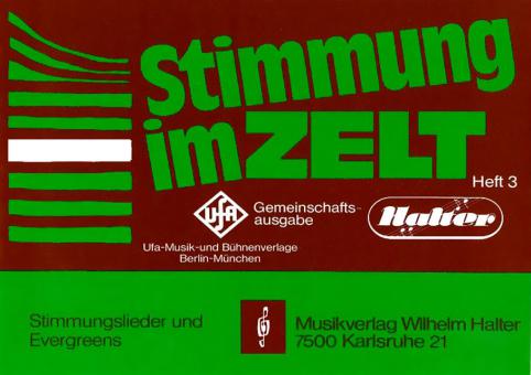 Stimmung im Zelt Heft 3 