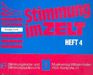 Stimmung im Zelt Heft 4 