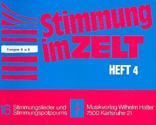 Stimmung im Zelt Heft 4 